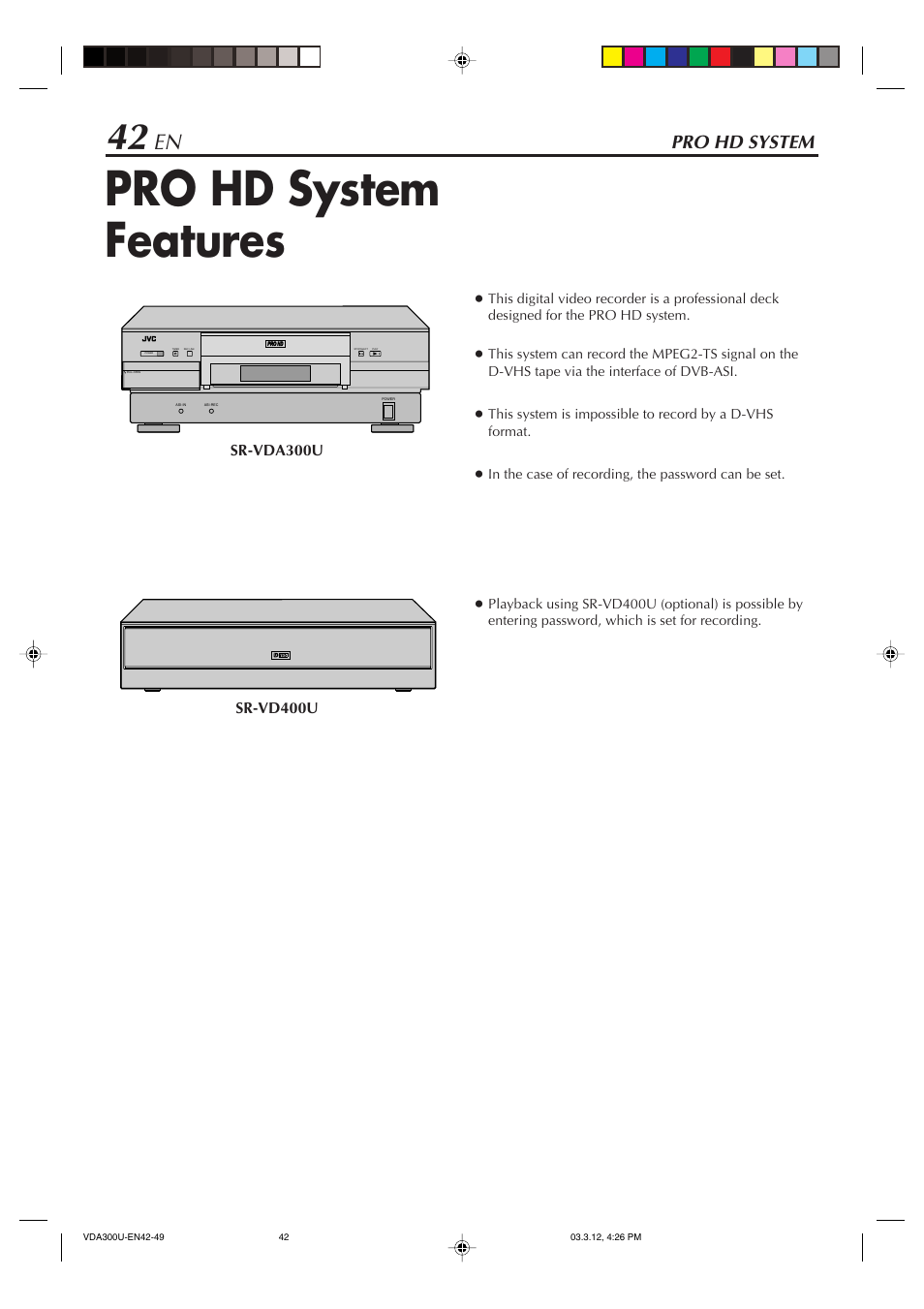 Pro hd system, Features, Pro hd system features | JVC SR-VDA300U User Manual | Page 42 / 80