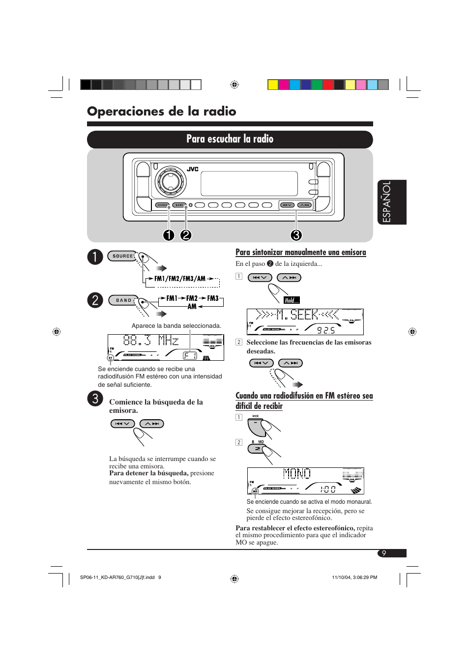 Operaciones de la radio, Para escuchar la radio | JVC KD-AR760 User Manual | Page 43 / 105