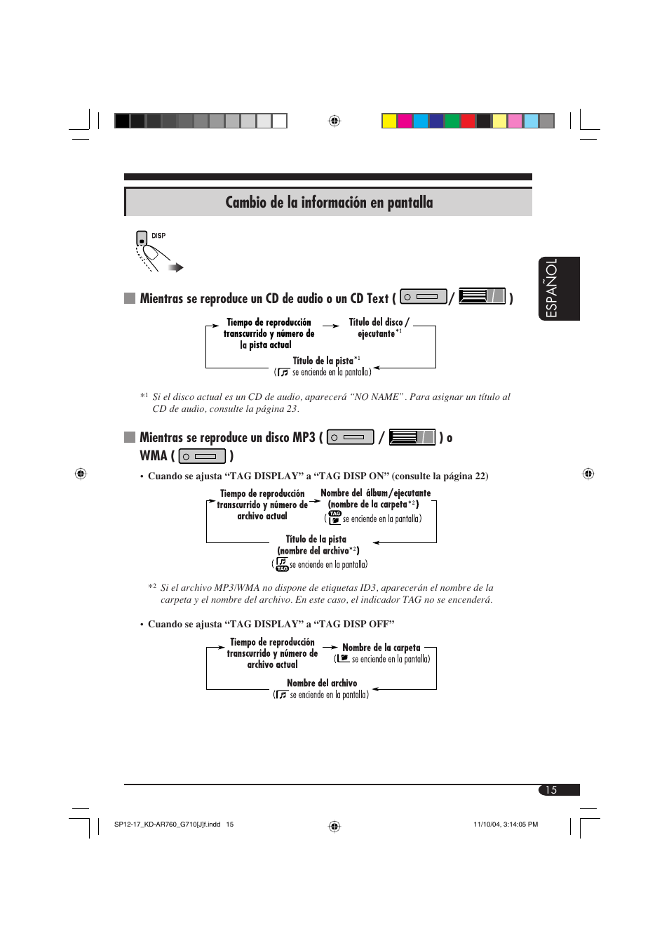 Cambio de la información en pantalla, Español, Mientras se reproduce un disco mp3 ( / ) o wma ( ) | JVC KD-AR760 User Manual | Page 49 / 105