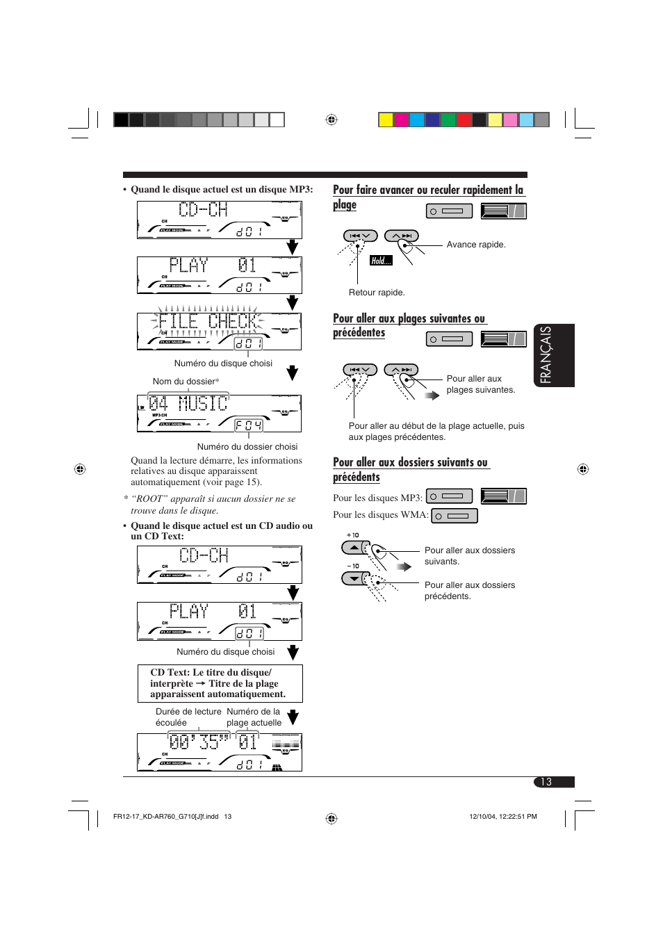 Français, Pour faire avancer ou reculer rapidement la plage, Pour aller aux plages suivantes ou précédentes | Pour aller aux dossiers suivants ou précédents | JVC KD-AR760 User Manual | Page 81 / 105