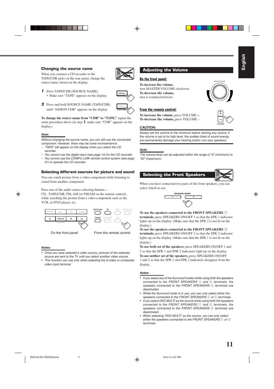 English, Adjusting the volume, Selecting the front speakers | On the front panel, Changing the source name, Selecting different sources for picture and sound | JVC RX-7520VBK User Manual | Page 14 / 46
