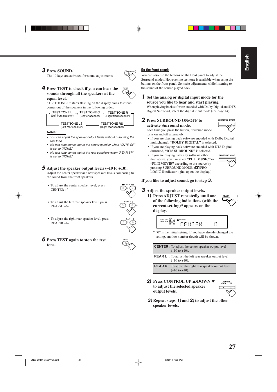 English, Press surround on/off to activate surround mode, If you like to adjust sound, go to step 3 | Press sound, Adjust the speaker output levels (–10 to +10), Press test again to stop the test tone | JVC RX-7520VBK User Manual | Page 30 / 46
