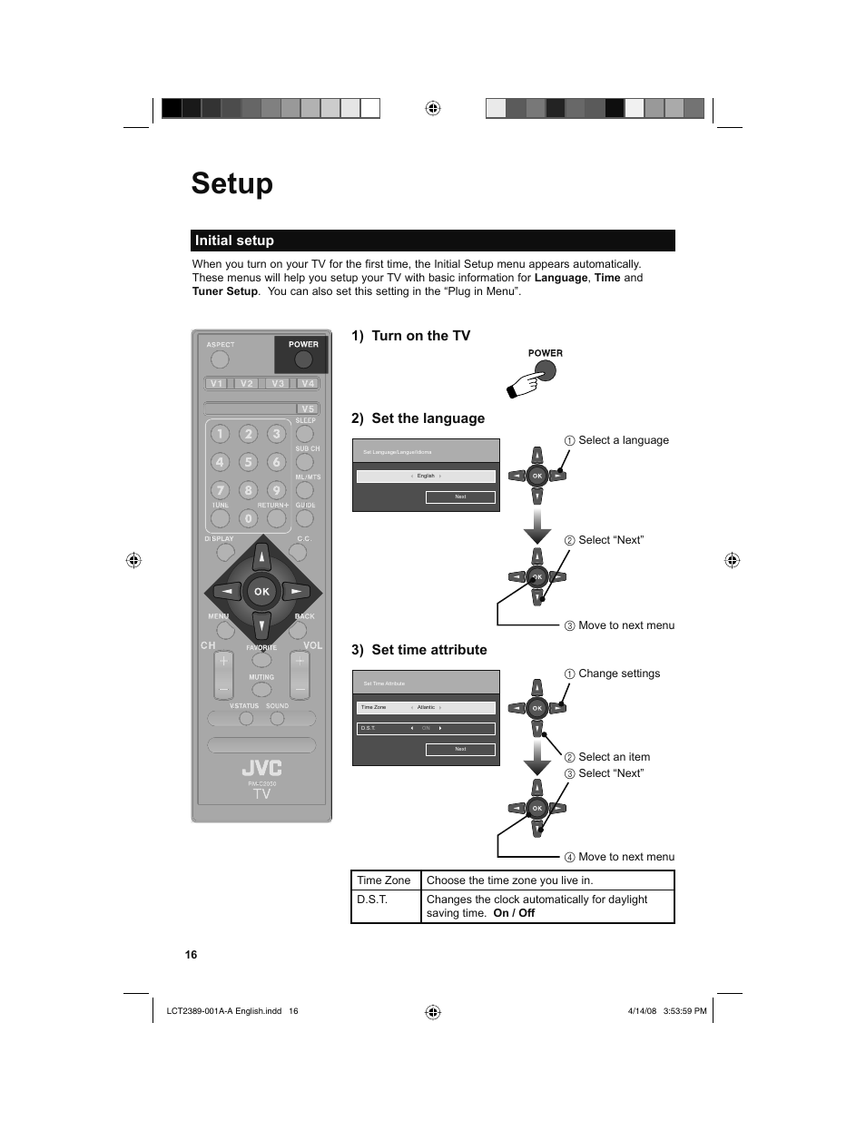 Setup, Initial setup, 1) turn on the tv | 3) set time attribute, 2) set the language | JVC 0208KTH-II-IM User Manual | Page 16 / 52