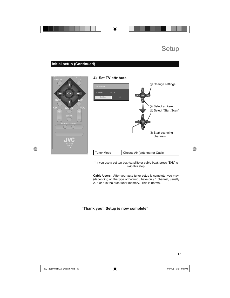 Setup, 4) set tv attribute, Initial setup (continued) | JVC 0208KTH-II-IM User Manual | Page 17 / 52