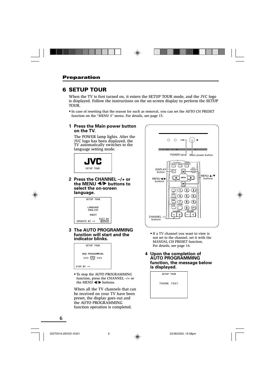 6 setup tour, Preparation, 1 press the main power button on the tv | JVC AV-16N311 User Manual | Page 6 / 26