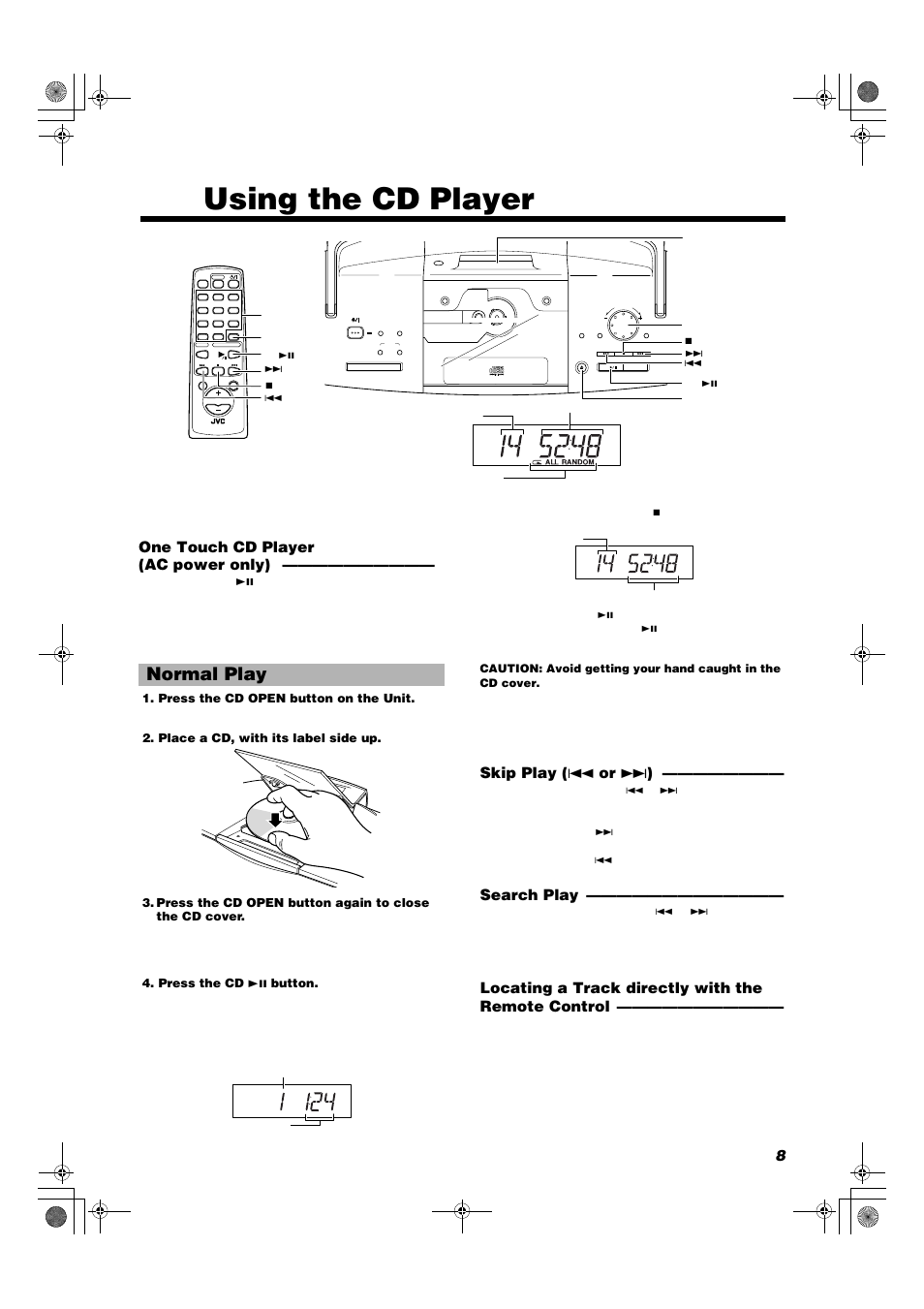 Using the cd player, Normal play, One touch cd player (ac power only) | Skip play ( 4 or ¢ ), Search play, Locating a track directly with the remote control | JVC RD-T7RGN User Manual | Page 11 / 16