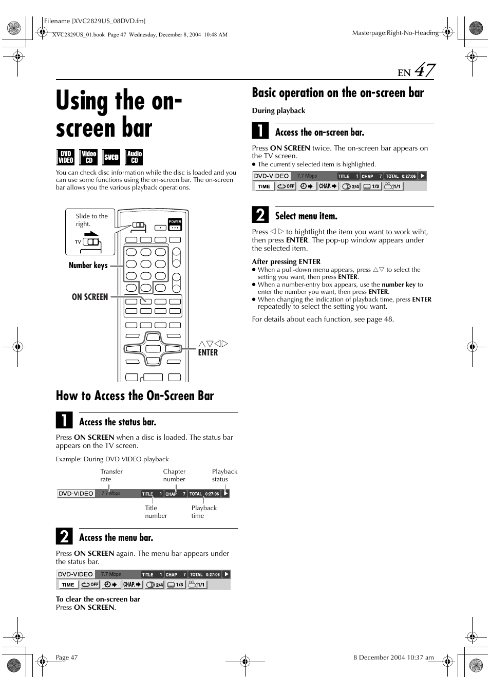 Using the onscreen bar, Using the on- screen bar, How to access the on-screen bar | Basic operation on the on-screen bar | JVC HR-XVC29SU User Manual | Page 47 / 76