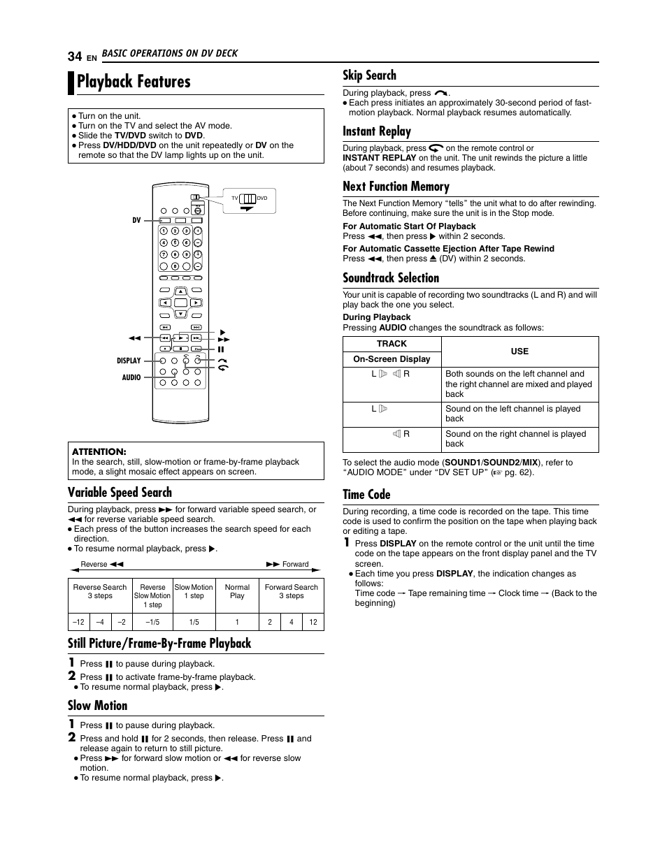 Playback features, Variable speed search, Still picture/frame-by-frame playback | Slow motion, Skip search, Instant replay, Soundtrack selection, Time code | JVC SR-DVM700U User Manual | Page 34 / 88