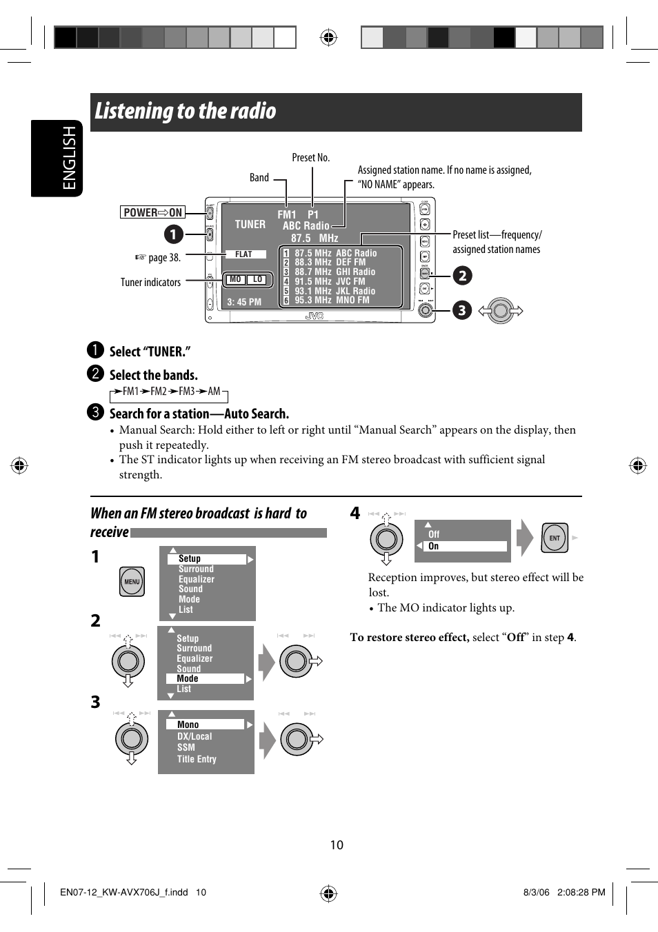 Listening to the radio, English, When an fm stereo broadcast is hard to receive | Select “tuner, Select the bands, Search for a station—auto search | JVC KW-AVX706 User Manual | Page 10 / 177