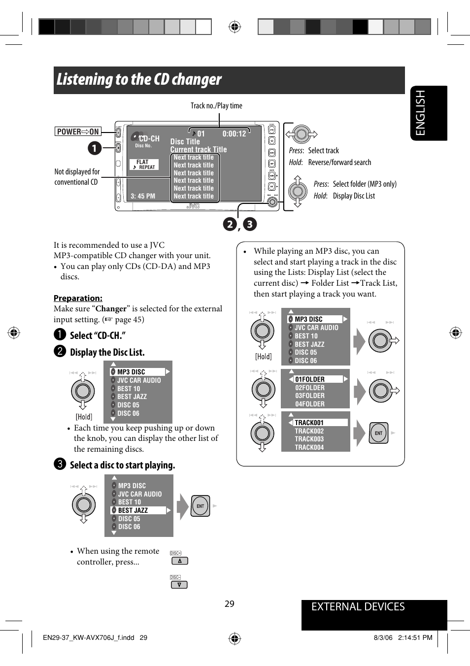 External devices, Listening to the cd changer, English | Select “cd-ch, Display the disc list, Select a disc to start playing | JVC KW-AVX706 User Manual | Page 29 / 177