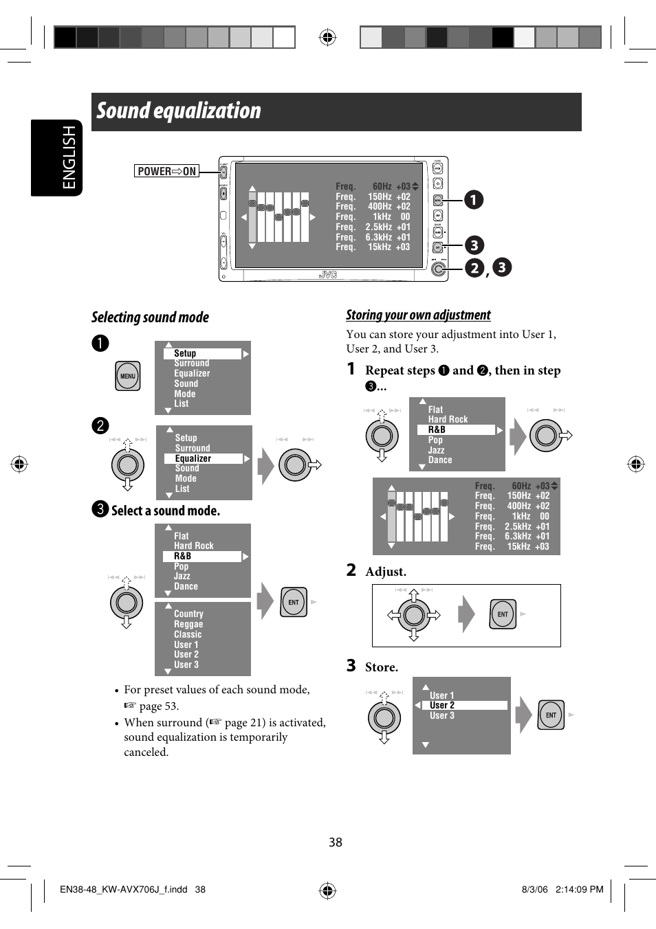 Settings, Sound equalization, English | Selecting sound mode, Select a sound mode, Storing your own adjustment | JVC KW-AVX706 User Manual | Page 38 / 177