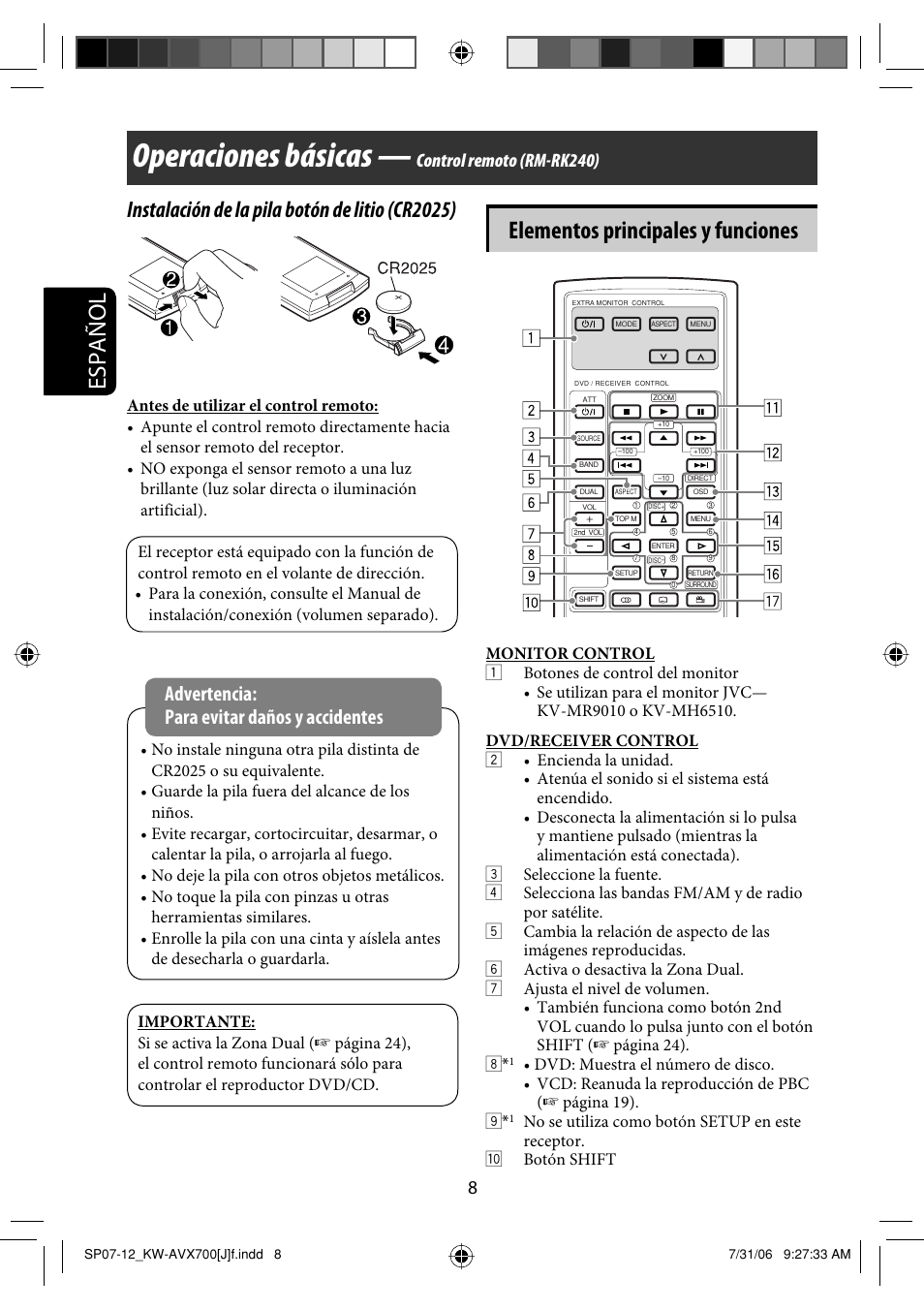 Operaciones básicas, Español, Elementos principales y funciones | Instalación de la pila botón de litio (cr2025), Advertencia: para evitar daños y accidentes, Control remoto (rm-rk240) | JVC KW-AVX706 User Manual | Page 66 / 177