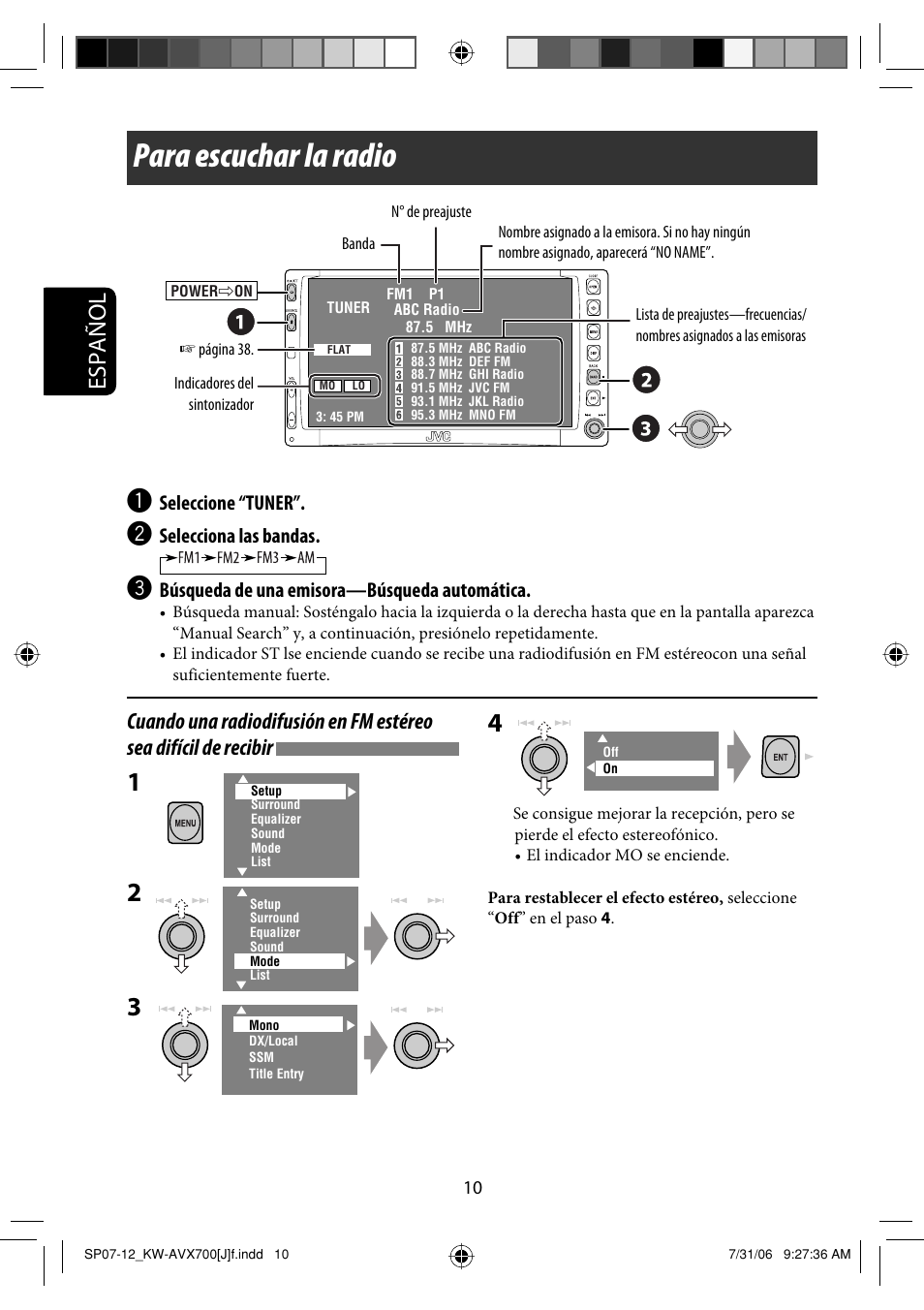 Para escuchar la radio, Español, Seleccione “tuner | Selecciona las bandas, Búsqueda de una emisora—búsqueda automática | JVC KW-AVX706 User Manual | Page 68 / 177