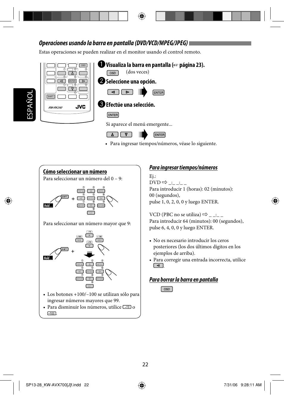 Español, Para ingresar tiempos/números, Para borrar la barra en pantalla | Visualiza la barra en pantalla, Página 23), Seleccione una opción, Efectúe una selección, Cómo seleccionar un número | JVC KW-AVX706 User Manual | Page 80 / 177