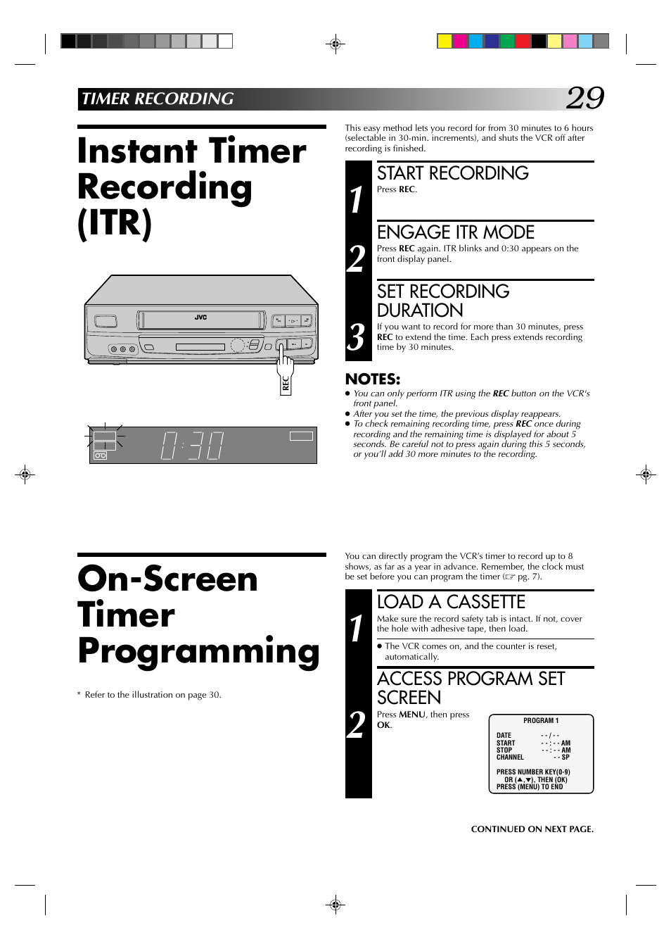 Instant timer recording (itr), On-screen timer programming, Start recording | Engage itr mode, Set recording duration, Load a cassette, Access program set screen, Timer recording | JVC HR-J633U User Manual | Page 29 / 48