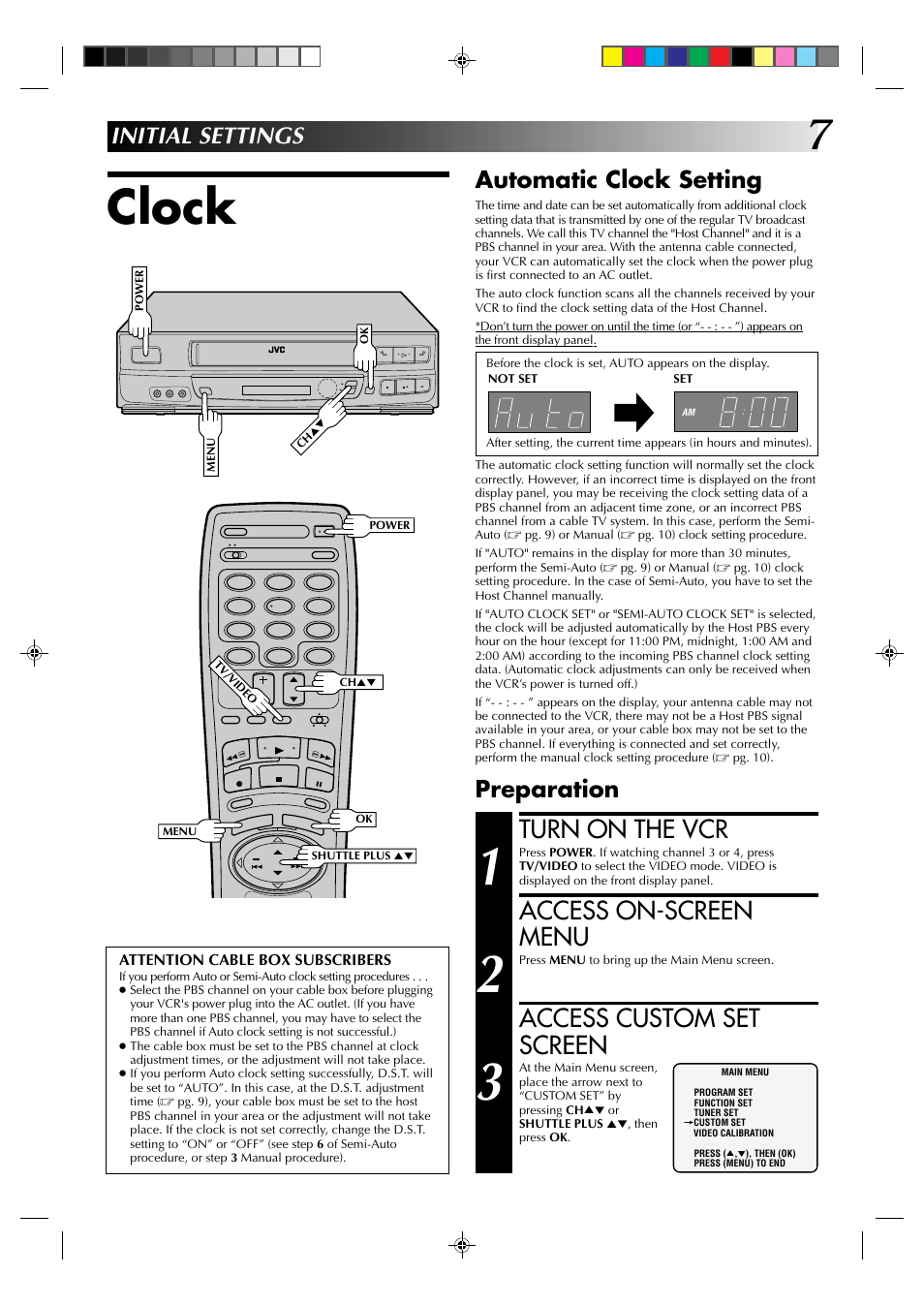 Clock, Turn on the vcr, Access on-screen menu | Access custom set screen, Initial settings, Automatic clock setting, Preparation | JVC HR-J633U User Manual | Page 7 / 48