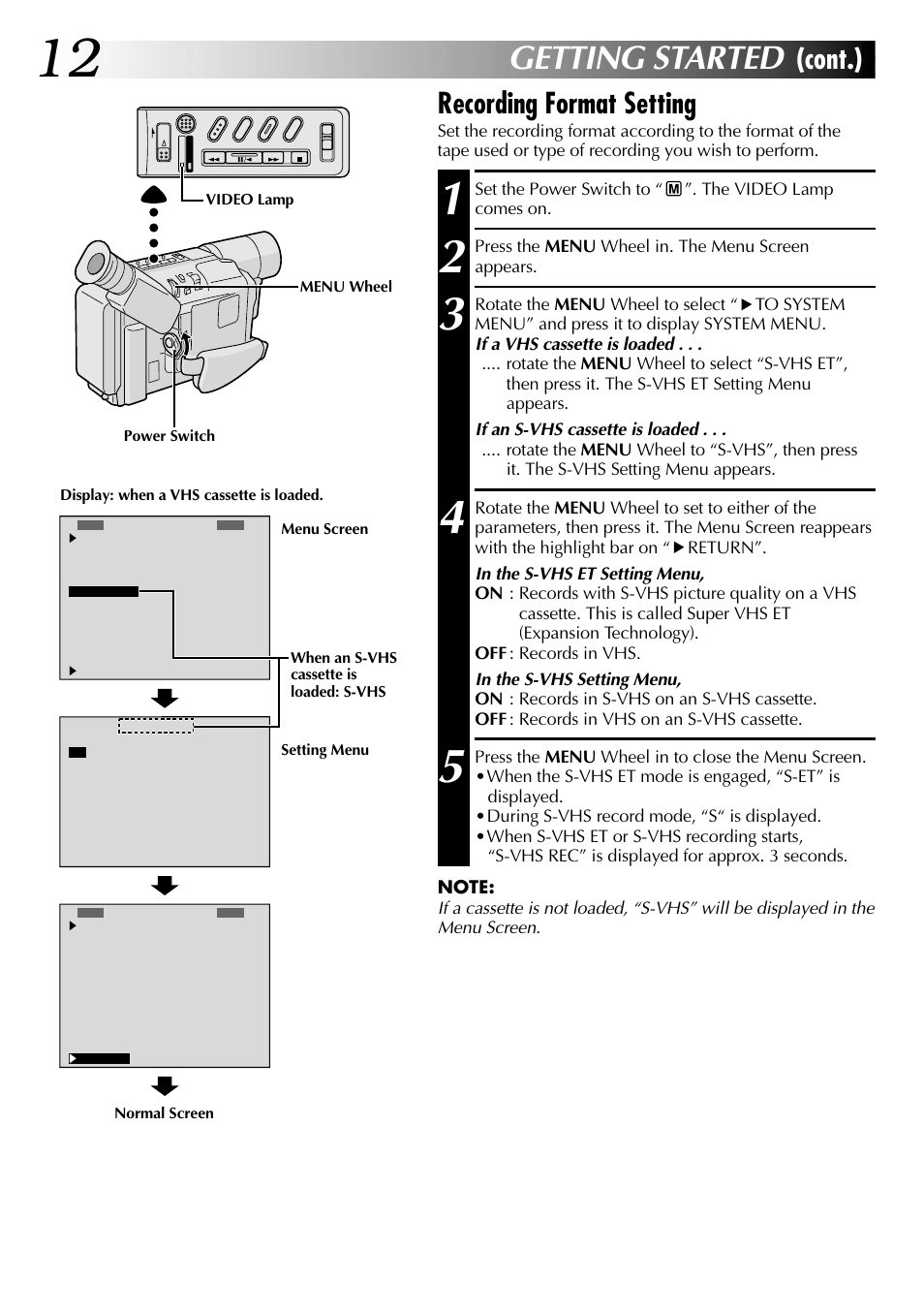 Getting started, Recording format setting, Cont.) | JVC COMPACT GR-SXM735 User Manual | Page 12 / 76