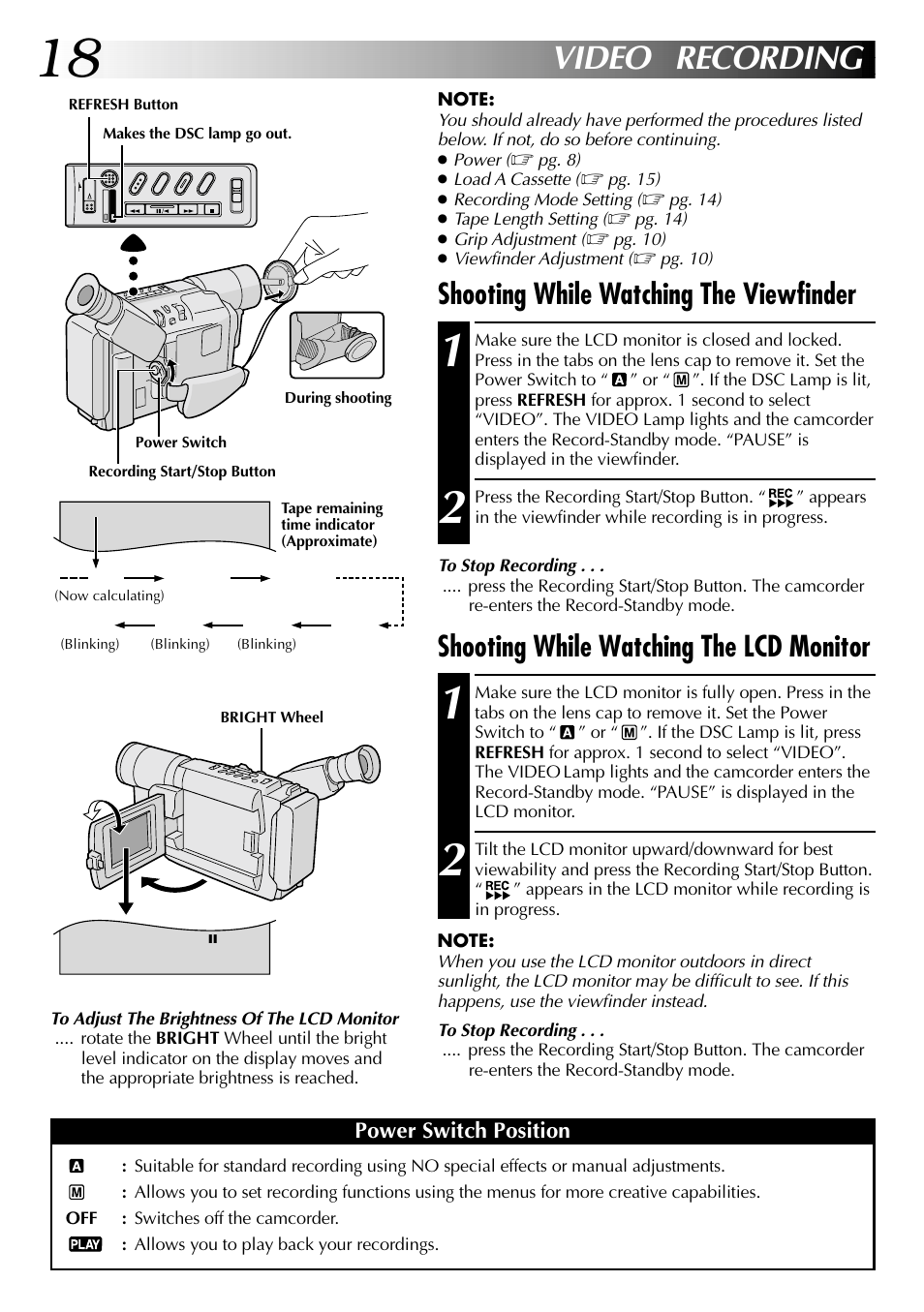 Video recording, Shooting while watching the viewfinder, Shooting while watching the lcd monitor | JVC COMPACT GR-SXM735 User Manual | Page 18 / 76