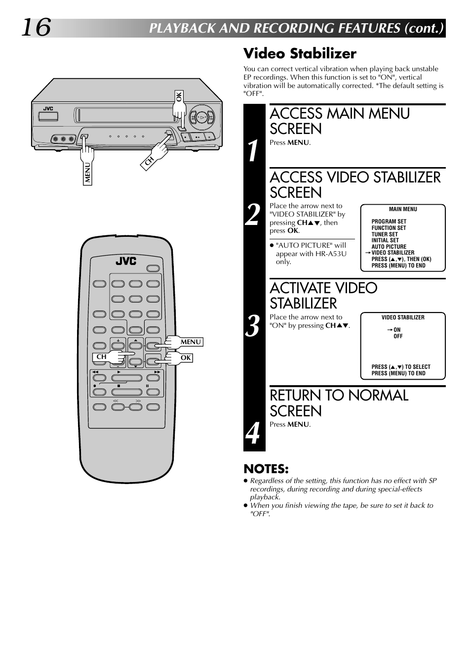 Access main menu screen, Access video stabilizer screen, Activate video stabilizer | Return to normal screen, Playback and recording features (cont.), Video stabilizer | JVC HR-A53U User Manual | Page 16 / 40