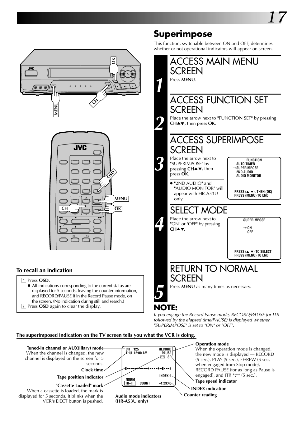 Access main menu screen, Access function set screen, Access superimpose screen | Select mode, Return to normal screen, Superimpose | JVC HR-A53U User Manual | Page 17 / 40