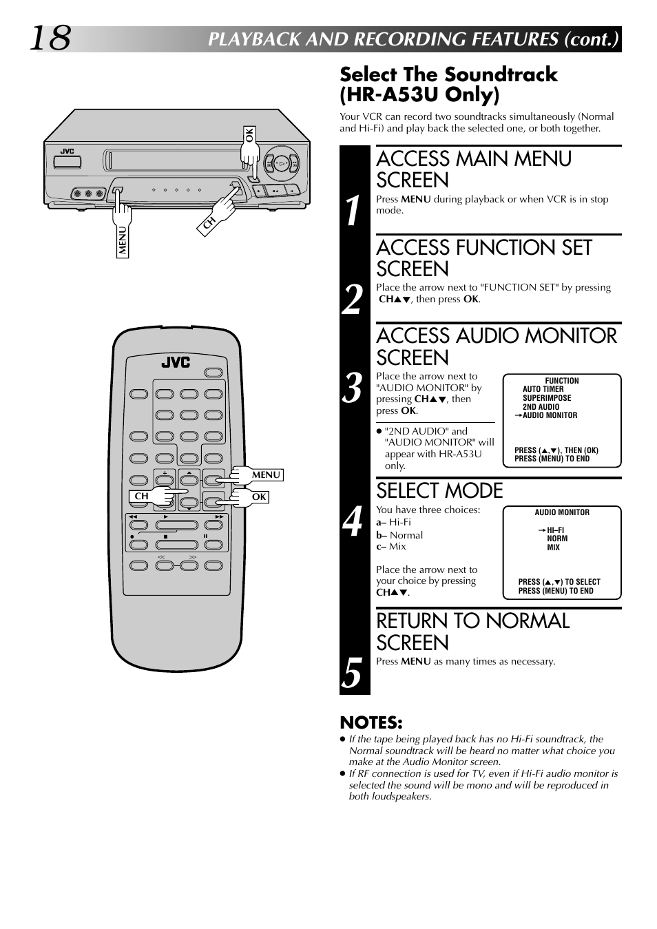 Access main menu screen, Access function set screen, Access audio monitor screen | Select mode, Return to normal screen, Playback and recording features (cont.), Select the soundtrack (hr-a53u only) | JVC HR-A53U User Manual | Page 18 / 40