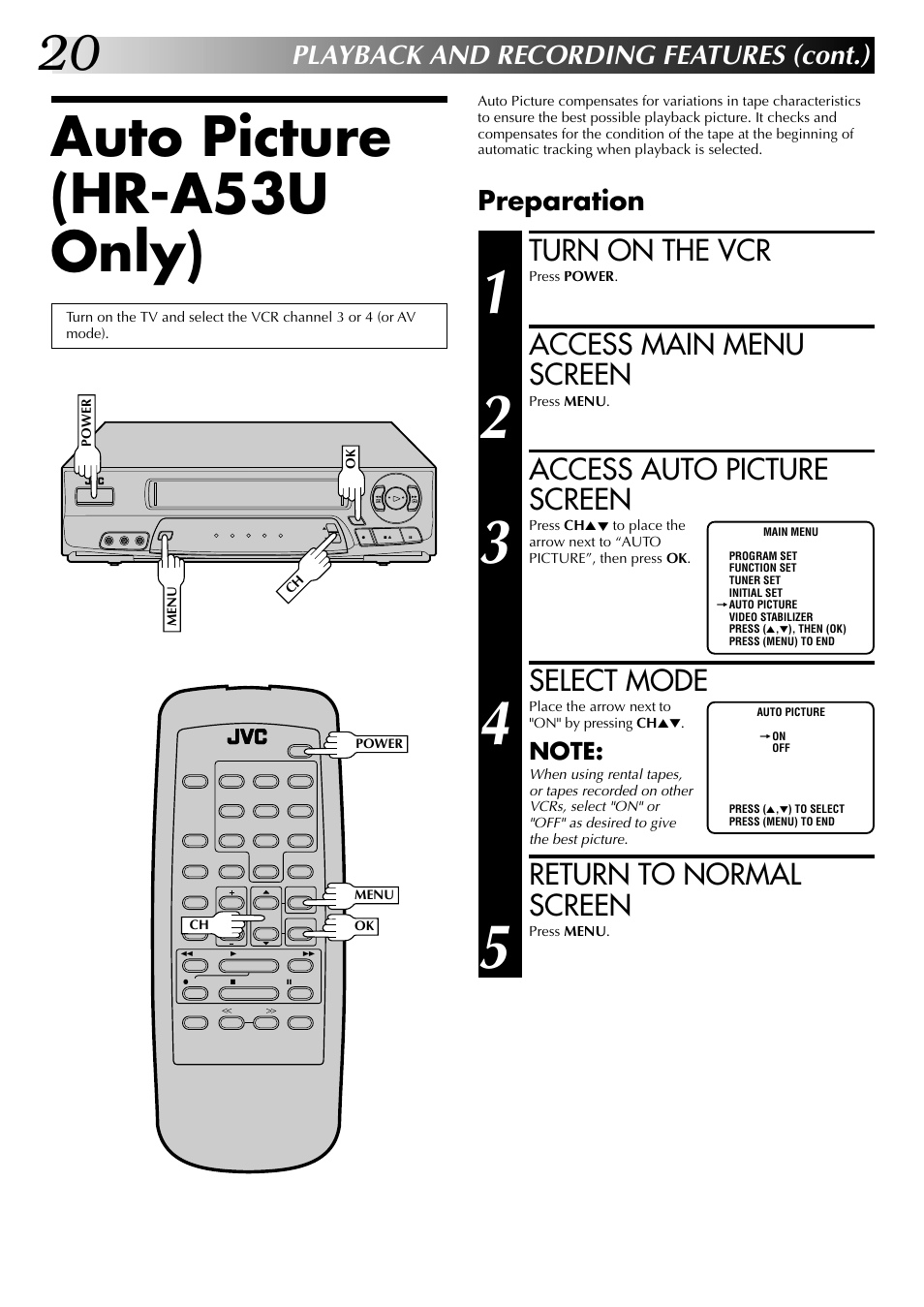 Auto picture (hr-a53u only), Turn on the vcr, Access main menu screen | Access auto picture screen, Select mode, Return to normal screen, Playback and recording features (cont.), Preparation | JVC HR-A53U User Manual | Page 20 / 40