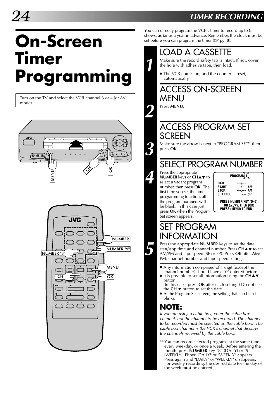 On-screen timer programming, Load a cassette, Access on-screen menu | Access program set screen, Select program number, Set program information, Timer recording | JVC HR-A53U User Manual | Page 24 / 40