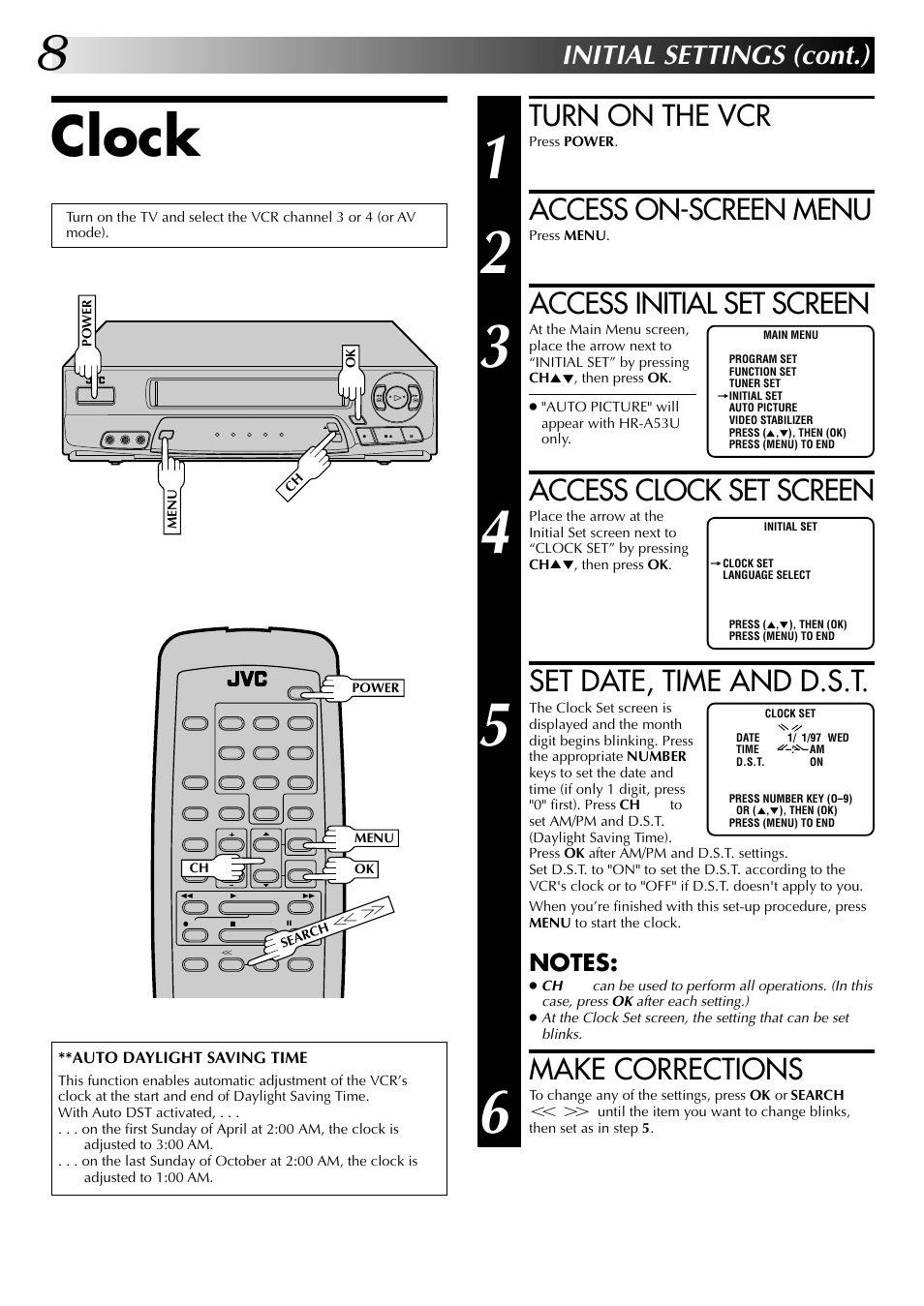 Clock, Turn on the vcr, Access on-screen menu | Access initial set screen, Access clock set screen, Set date, time and d.s.t, Make corrections, Initial settings (cont.) | JVC HR-A53U User Manual | Page 8 / 40