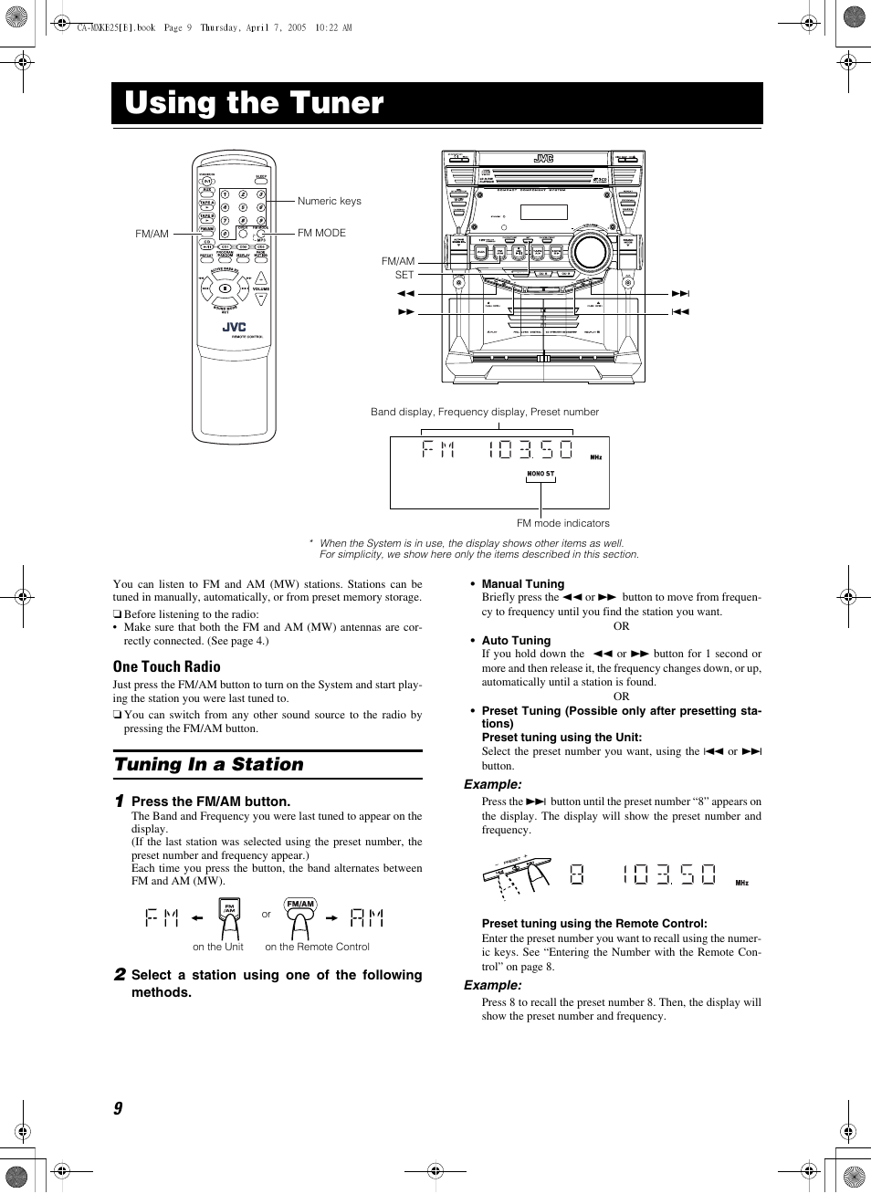 Using the tuner, Fm mode, Tuning in a station | 1 press the fm/am button, On the unit, One touch radio | JVC CA-MXKB25 User Manual | Page 12 / 32
