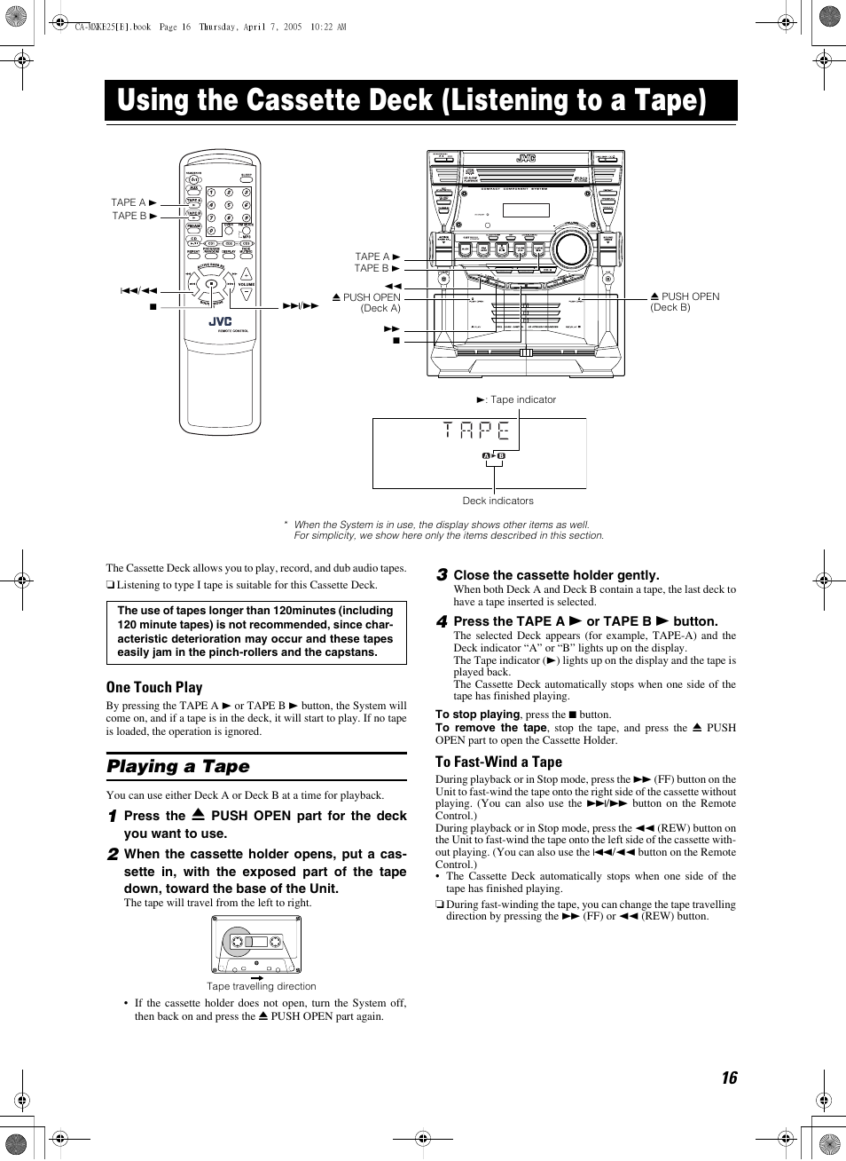 Using the cassette deck (listening to a tape), Tape b 3, Playing a tape | Tape travelling direction, 3 close the cassette holder gently, 4 press the tape a 3 or tape b 3 button, One touch play | JVC CA-MXKB25 User Manual | Page 19 / 32
