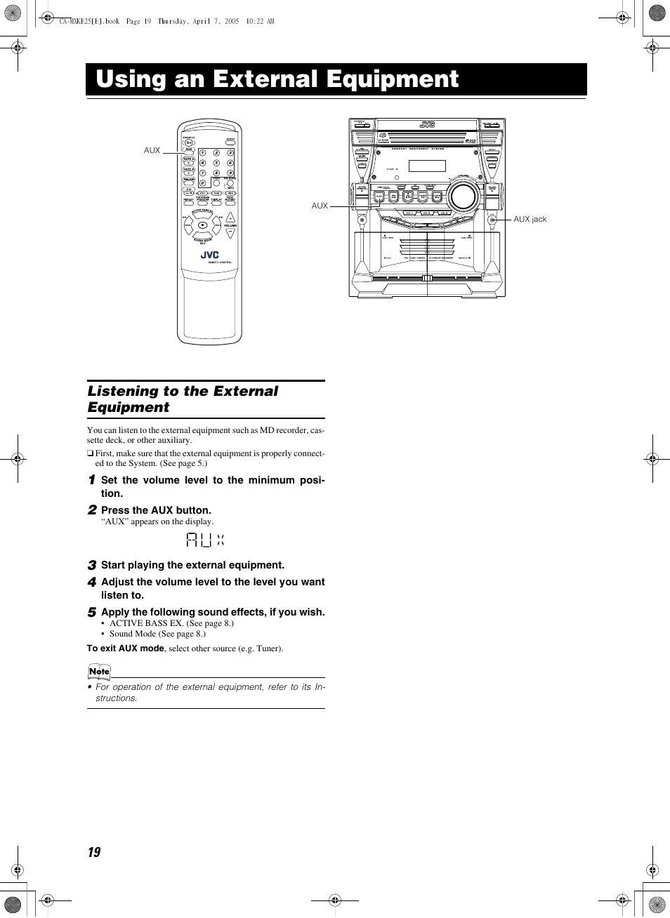 Using an external equipment, Listening to the external equipment, 1 set the volume level to the minimum position | 2 press the aux button, 3 start playing the external equipment, 5 apply the following sound effects, if you wish | JVC CA-MXKB25 User Manual | Page 22 / 32