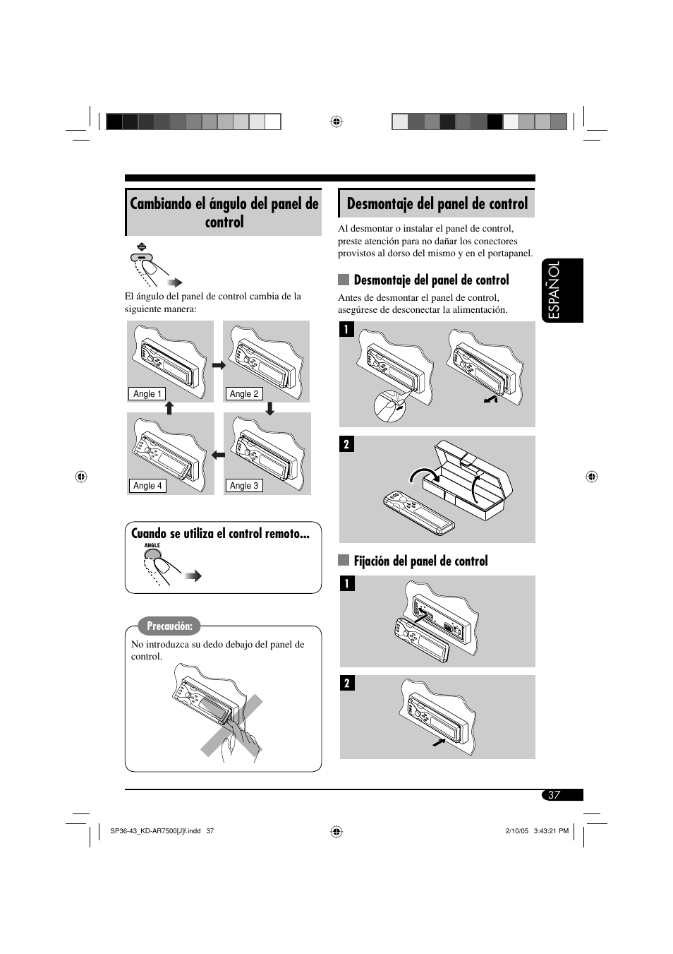 Desmontaje del panel de control, Cambiando el ángulo del panel de control, Esp a ñ ol | Fijación del panel de control, Cuando se utiliza el control remoto | JVC KD-AR7500 User Manual | Page 89 / 159