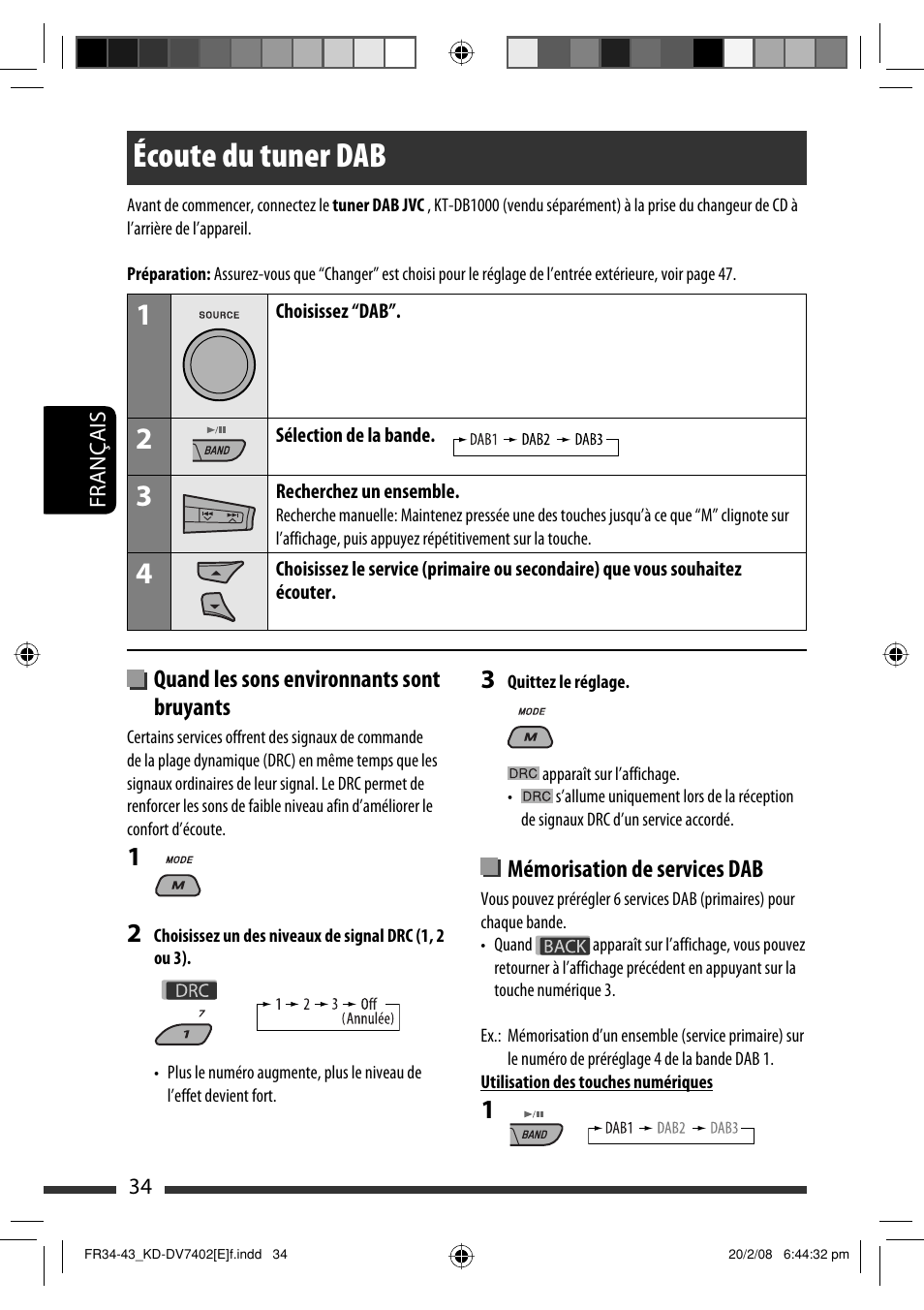 Écoute du tuner dab, Quand les sons environnants sont bruyants, Mémorisation de services dab | JVC DVD/CD Receiver KD-DV7401 User Manual | Page 166 / 267