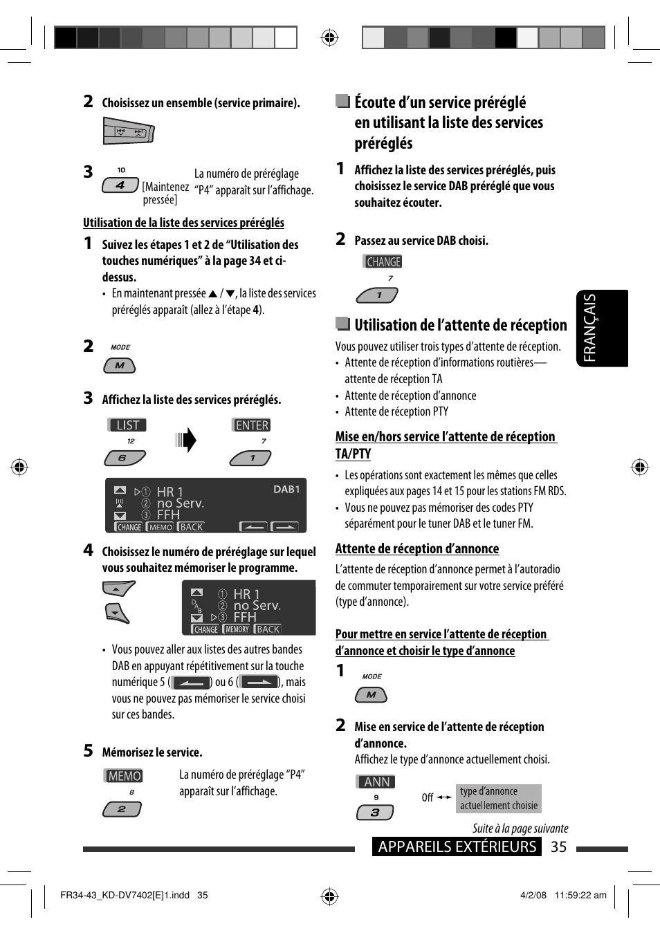 Utilisation de l’attente de réception | JVC DVD/CD Receiver KD-DV7401 User Manual | Page 167 / 267