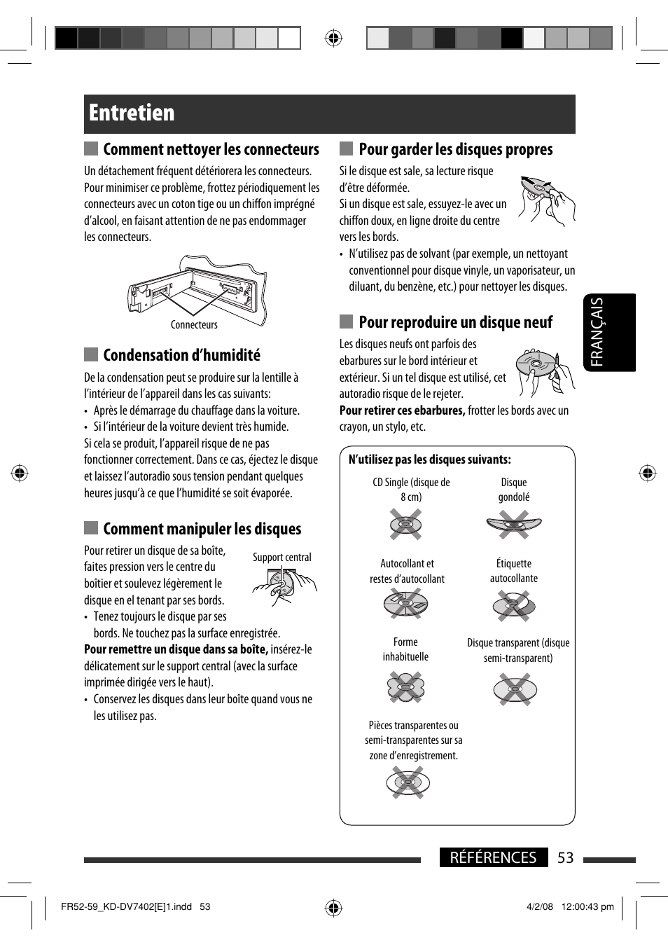 Entretien, Comment nettoyer les connecteurs, Condensation d’humidité | Comment manipuler les disques, Pour garder les disques propres, Pour reproduire un disque neuf, 53 références français | JVC DVD/CD Receiver KD-DV7401 User Manual | Page 185 / 267