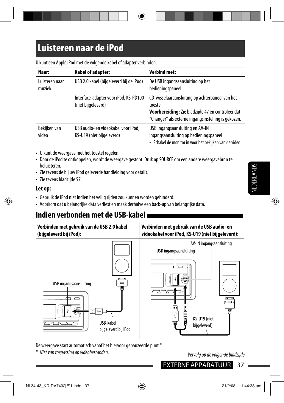 Luisteren naar de ipod, Indien verbonden met de usb-kabel, 37 externe apparatuur nederlands | JVC DVD/CD Receiver KD-DV7401 User Manual | Page 235 / 267