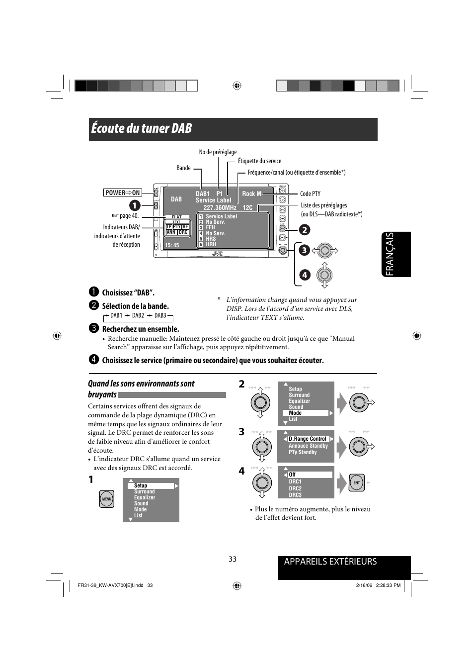 Écoute du tuner dab, Français, Appareils extérieurs | Quand les sons environnants sont bruyants | JVC Exad KW-AVX 700 User Manual | Page 149 / 235