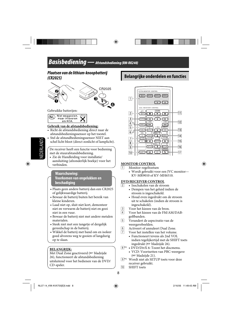 Basisbediening, Nederlands, Belangrijke onderdelen en functies | Plaatsen van de lithium-knoopbatterij (cr2025), Afstandsbediening (rm-rk240) | JVC Exad KW-AVX 700 User Manual | Page 182 / 235
