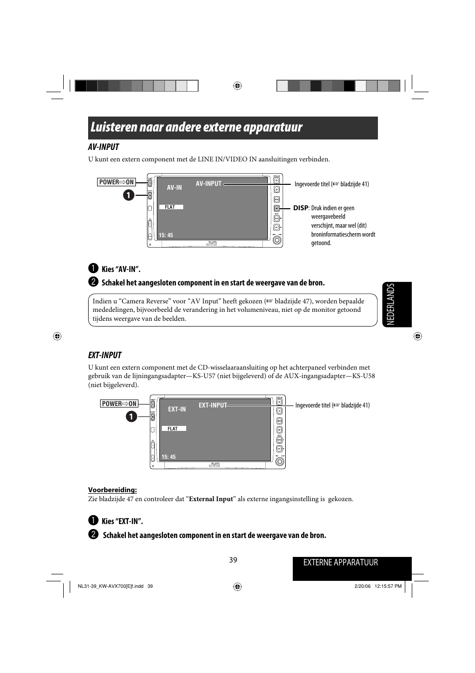 Luisteren naar andere externe apparatuur, Nederlands, Externe apparatuur | Av-input, Ext-input | JVC Exad KW-AVX 700 User Manual | Page 213 / 235
