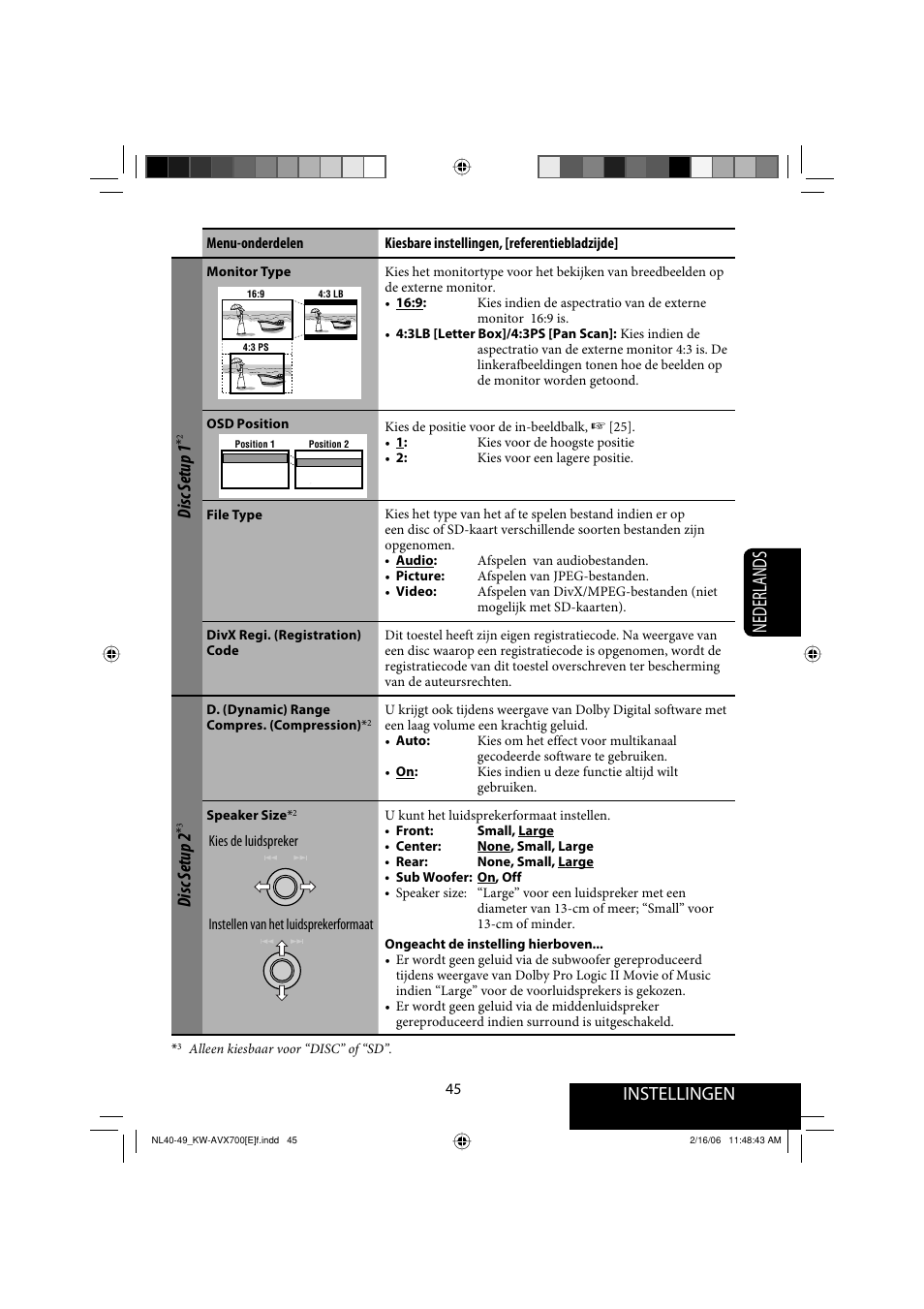 Nederlands, Instellingen, Disc setup 1 | Disc setup 2 | JVC Exad KW-AVX 700 User Manual | Page 219 / 235