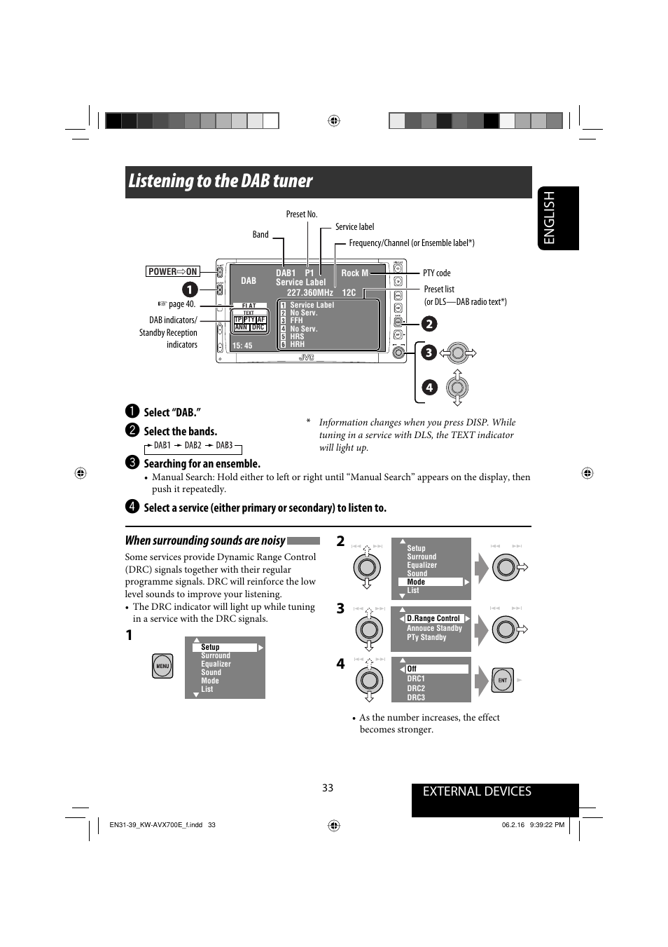 Listening to the dab tuner, English, External devices | When surrounding sounds are noisy | JVC Exad KW-AVX 700 User Manual | Page 33 / 235