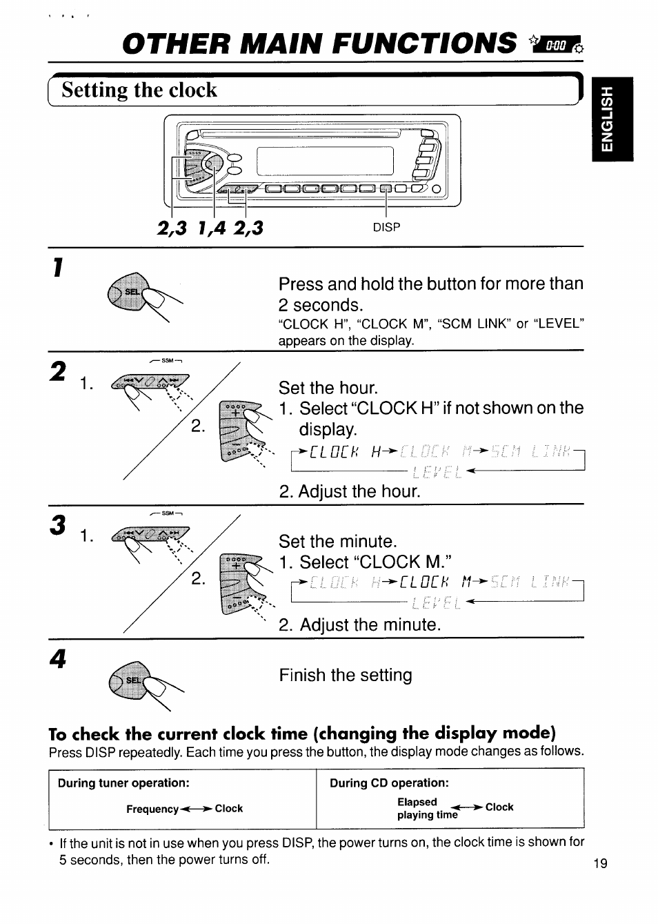 Setting the clock, Press and hold the button for more than 2 seconds, Set the hour | Select “clock h” if not shown on the display, Adjust the hour, Set the minute, Select “clock m, Adjust the minute, Finish the setting, Other main functions mm | JVC KD-S575 User Manual | Page 19 / 24