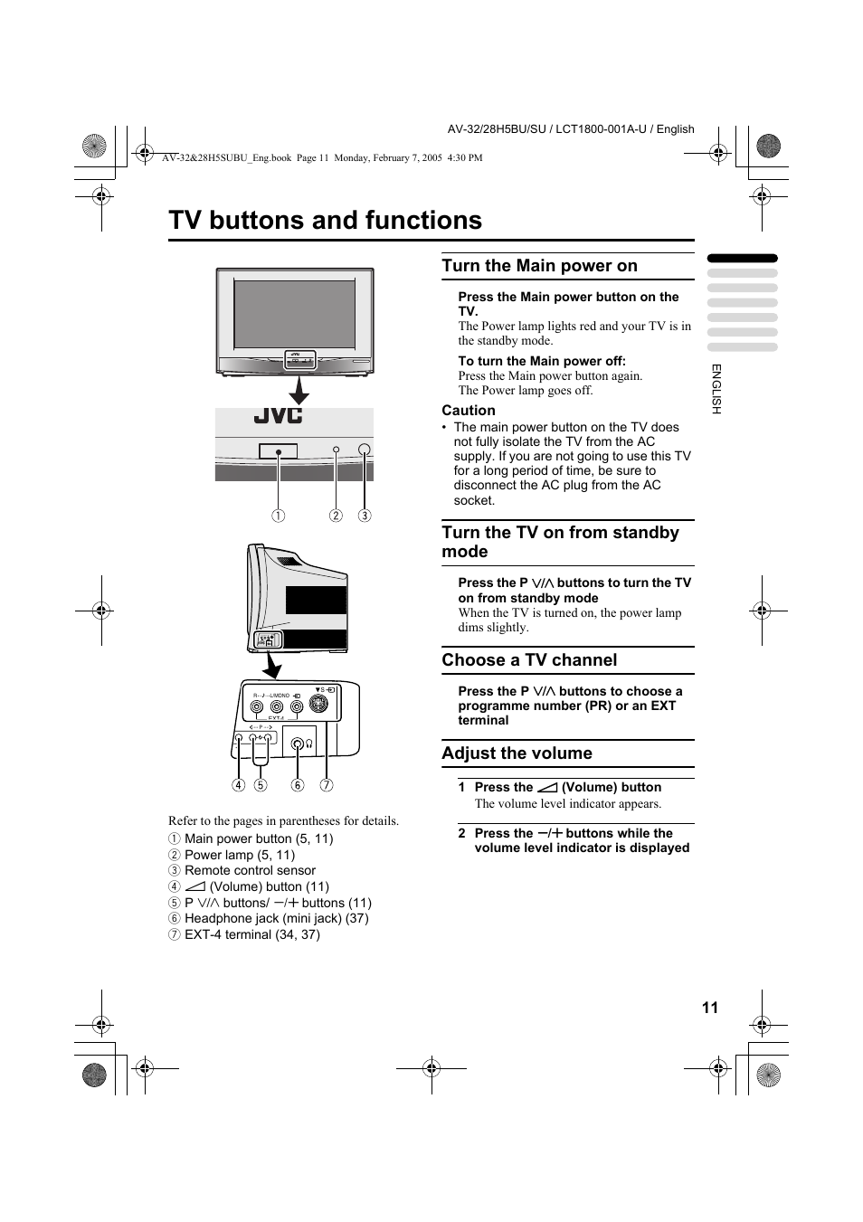Tv buttons and functions, Turn the main power on, Turn the tv on from standby mode | Choose a tv channel, Adjust the volume | JVC 0305MKH-CR-MU User Manual | Page 12 / 135