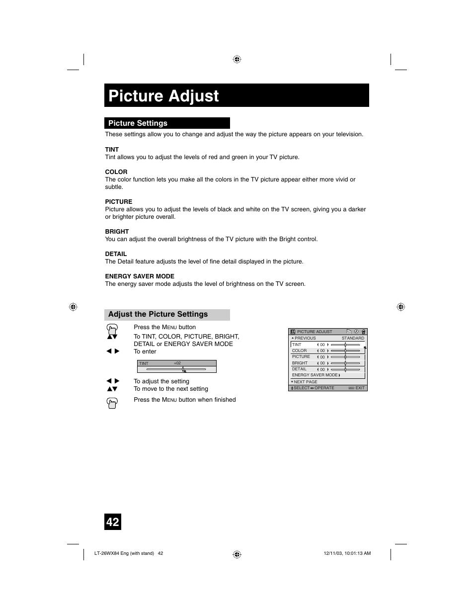 Picture adjust, Picture settings adjust the picture settings | JVC 1203TNH-II-IM User Manual | Page 42 / 64