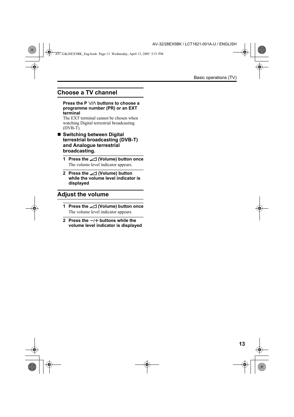 Choose a tv channel, Adjust the volume, N (13) | S (13 | JVC 0405TKH-CR-MU User Manual | Page 13 / 64