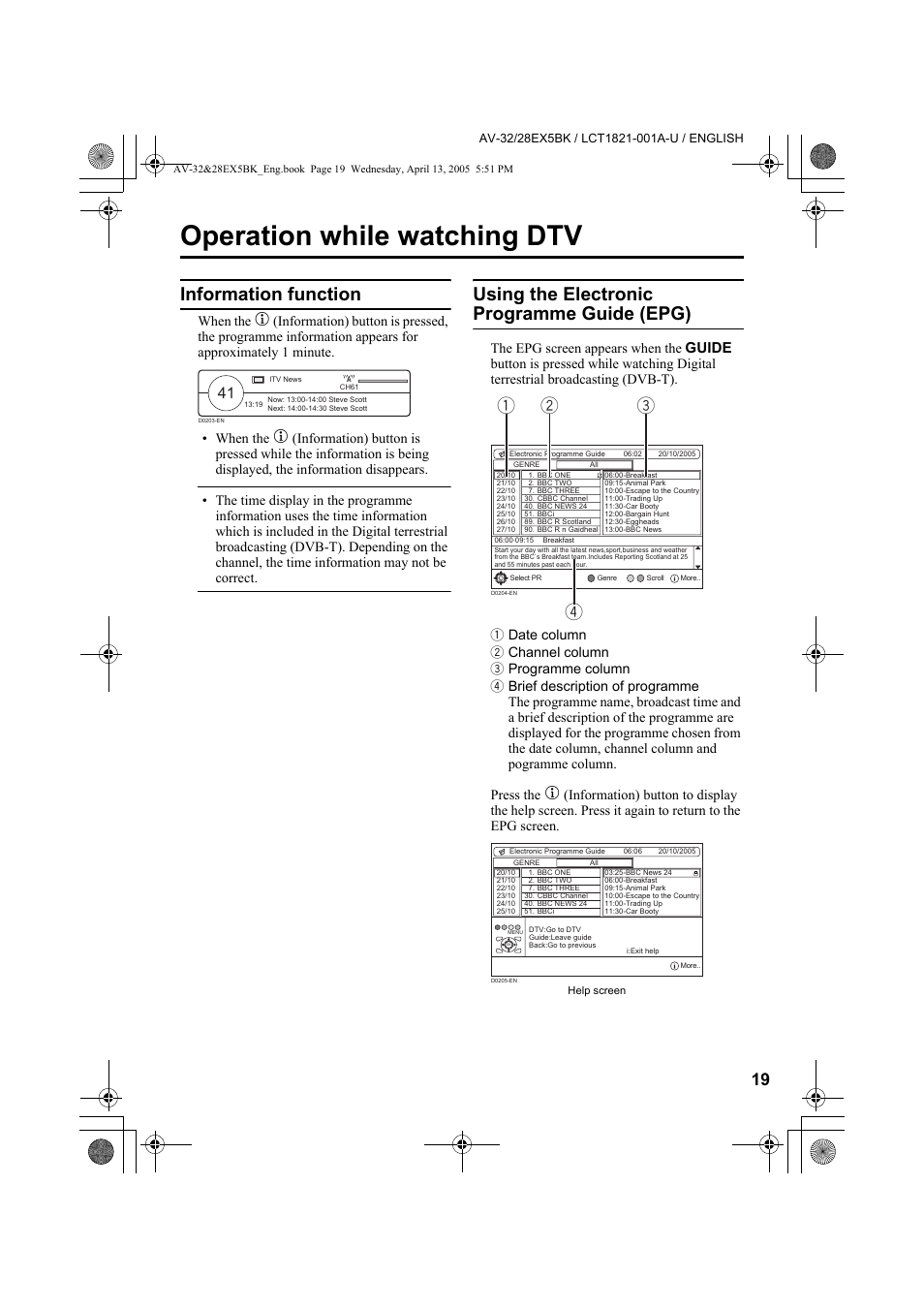 Operation while watching dtv, Information function, Using the electronic programme guide (epg) | Using the electronic programme guide, Epg), Guide | JVC 0405TKH-CR-MU User Manual | Page 19 / 64