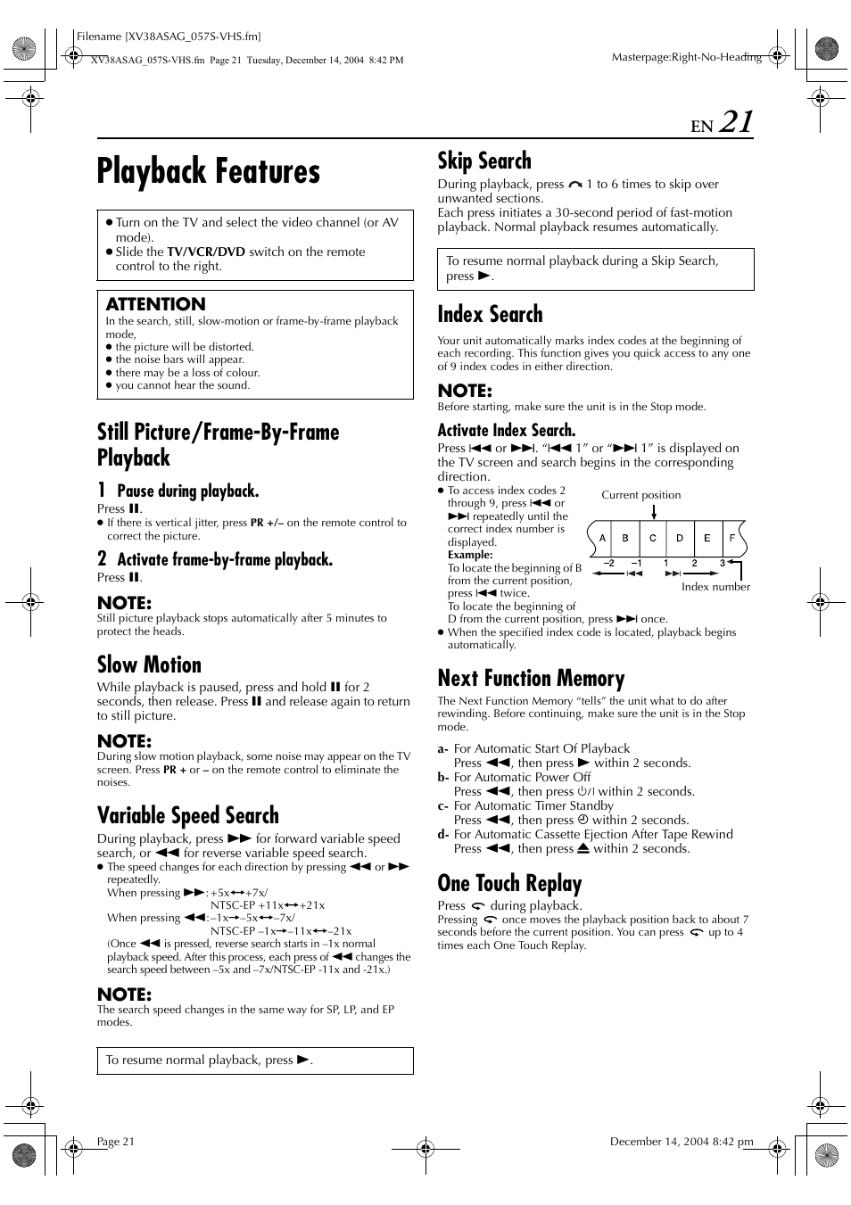 Playback features, Still picture/frame-by-frame playback, Slow motion | Variable speed search, Skip search, Index search, One touch replay, Pause during playback, Activate frame-by-frame playback, Activate index search | JVC 0105KTH-MW-BJ User Manual | Page 21 / 72