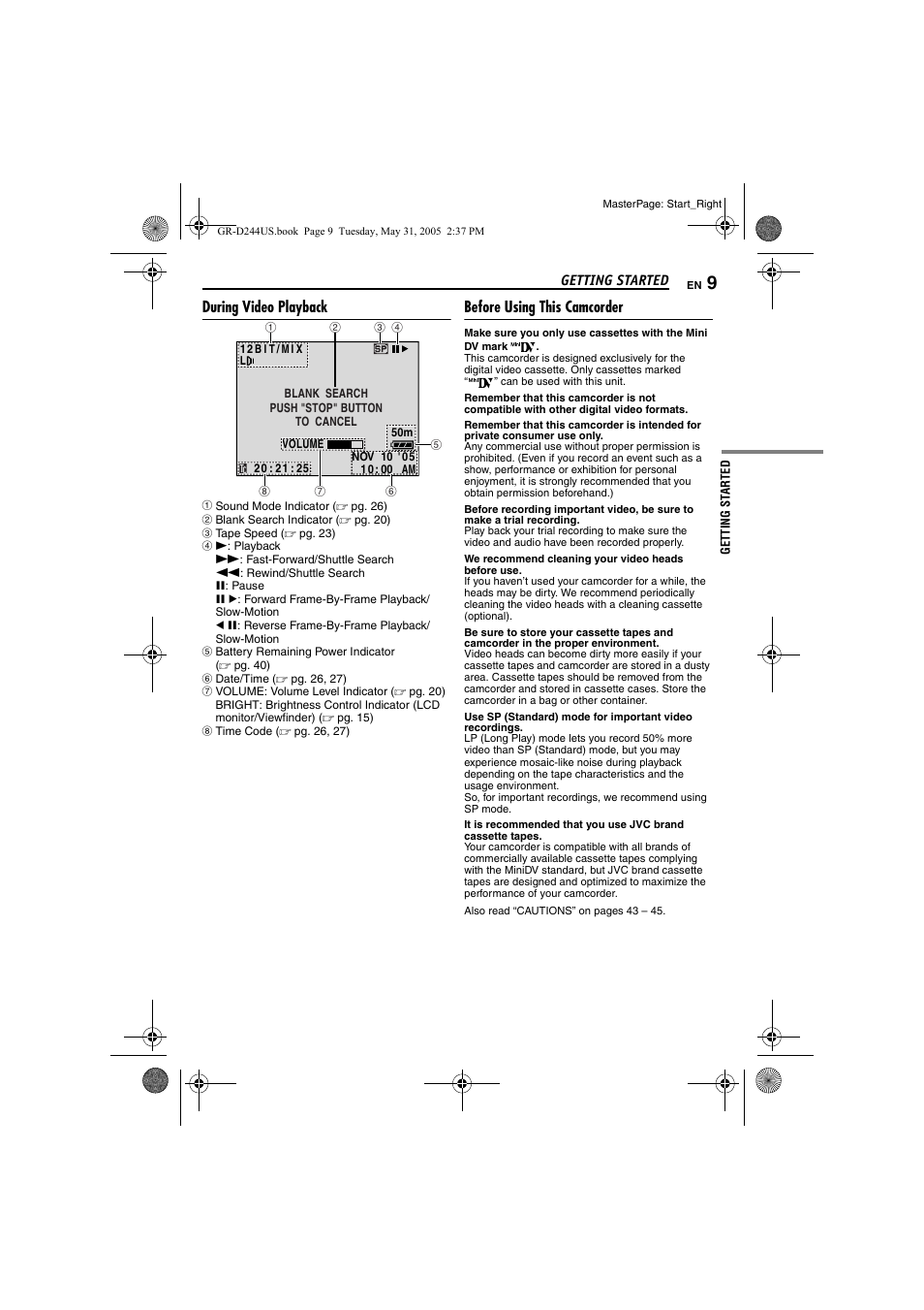 During video playback, Before using this camcorder, 9 to | JVC Model GR-D244US User Manual | Page 9 / 48