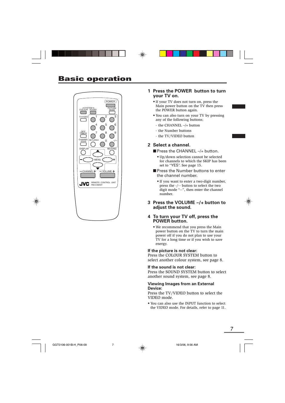 Basic operation, 1 press the power button to turn your tv on, 2 select a channel | JVC AV-14A16 User Manual | Page 7 / 20