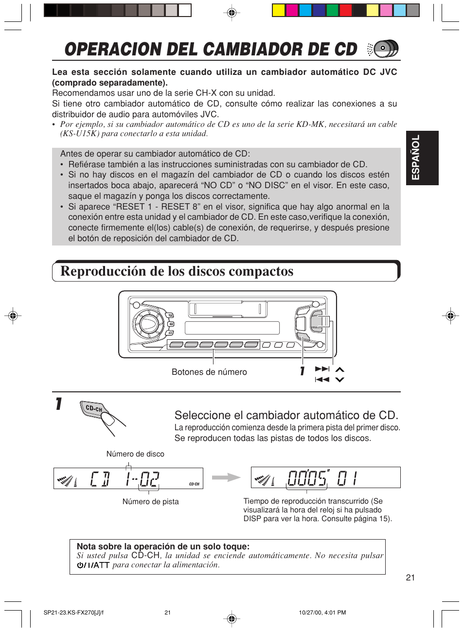 Operacion del cambiador de cd, Reproduccion de los discos compactos, Reproducción de los discos compactos | Seleccione el cambiador automático de cd | JVC KS-FX270 User Manual | Page 50 / 89